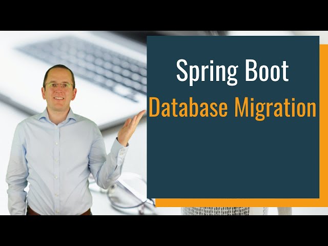 Database Migration with Spring Boot