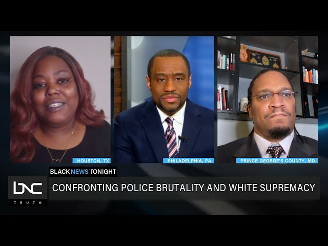 Confronting Police Brutality and White Supremacy