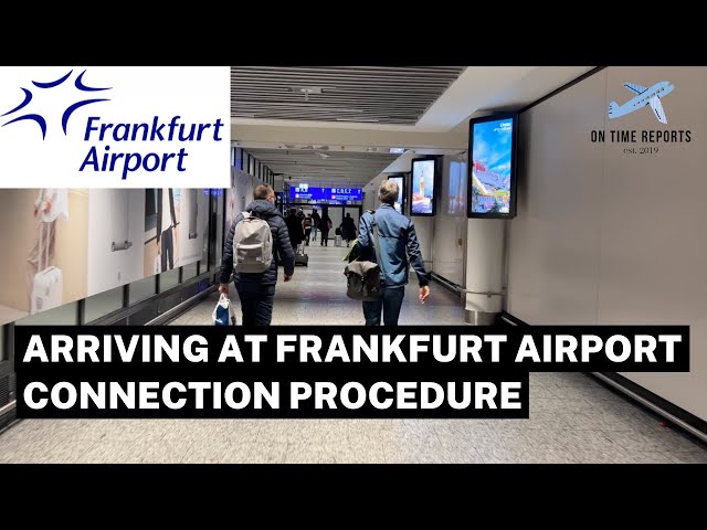 Frankfurt Airport (FRA) Non-Schengen Arrivals and Transfer Procedure