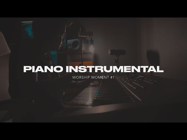 Piano Instrumental - Worship Moment #1 (Prayer Music)