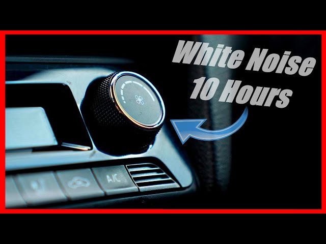 Car Air Conditioner White Noise, Relax, Sleep, Reduce Stress