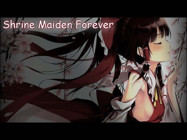 A Super Nice Japanese Song —「 Forever Alone 」Shrine Maiden Forever【永遠の巫女】  | Lyrics