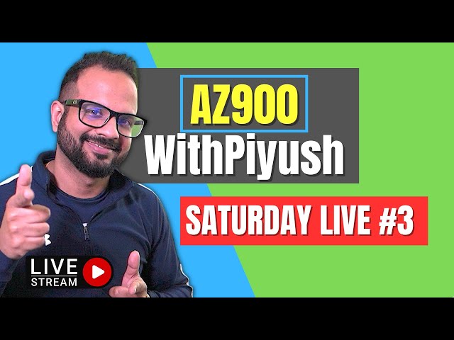 #AZ900WithPiyush - Saturday Live #3 for #AZ900