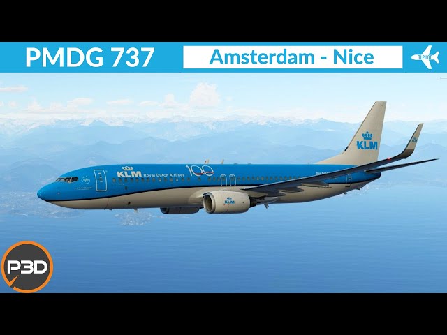 [P3D v5.3]  PMDG 737 NGXu KLM | Amsterdam to Nice | VATSIM Livestream