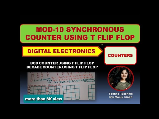 Mod 10 Synchronous  counter using T Flip Flop | BCD Counter | Decade Counter | MOD 10 Counter