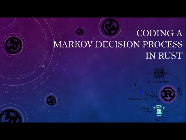 Rust Noob Coding Markov Decision Process | Rust in ML&AI | Rust Coding