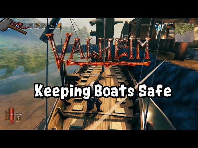 Valheim: Tutorial: Keeping Boats Safe