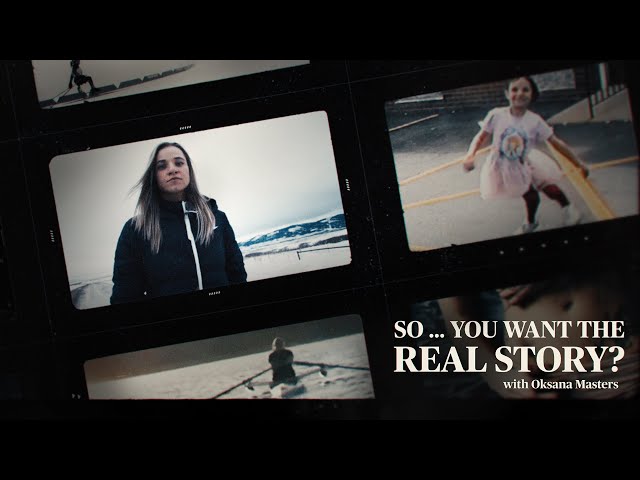 The Real Oksana Masters | So ... You Want the Real Story? Ep. 4 | The Players' Tribune