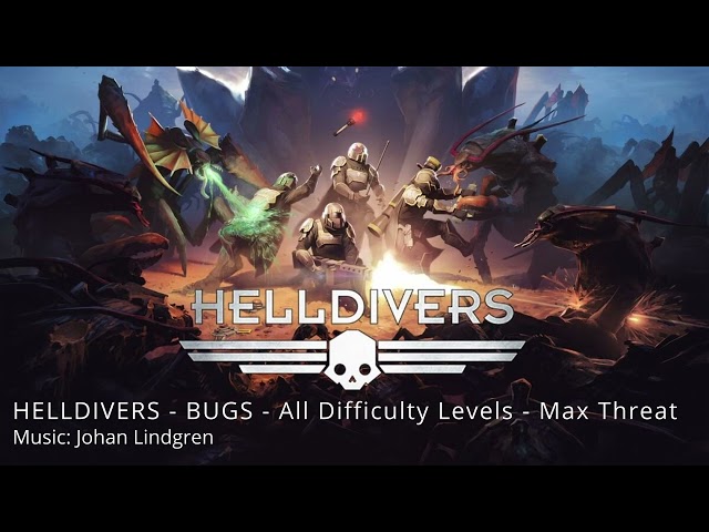 HELLDIVERS - BUGS - All Difficulty Levels - Max Threat