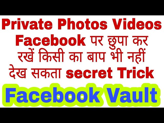 ( On Faceook )Keepsafe Private Photos,Videos |Secret Trick For Facebook hindi 2019 | Facebook tricks