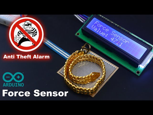 Arduino Force Sensor Anti Theft Alarm System