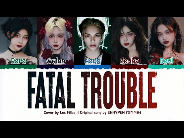 ENHYPEN (엔하이픈) 'Fatal Trouble' cover by Les Filles