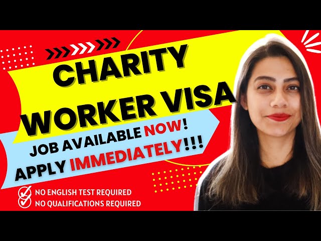 HURRY! MOVE to the UK EASILY with Charity Worker Visa 🇬🇧 | APPLY NOW!!