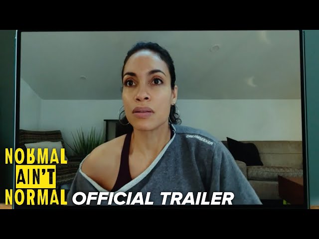 Normal Ain't Normal | Official Trailer