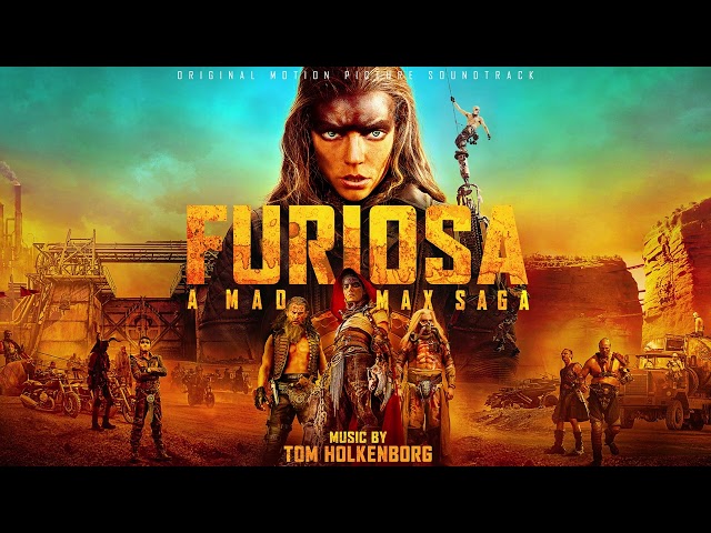 Furiosa Soundtrack | Dementus - Tom Holkenborg | WaterTower