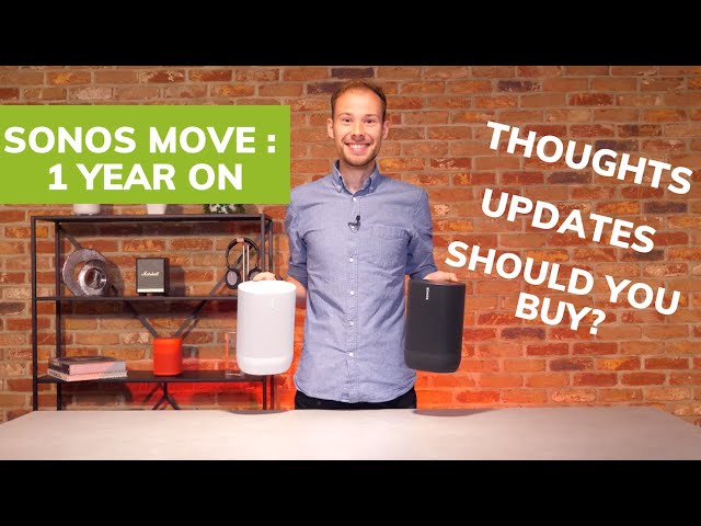 Sonos Move 1 Year On: What We Know Now!