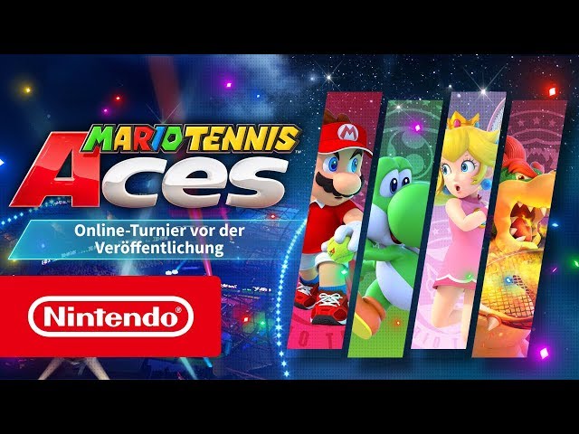 Mario Tennis Aces - Online-Turnier vor der Veröffentlichung: Trailer (Nintendo Switch)