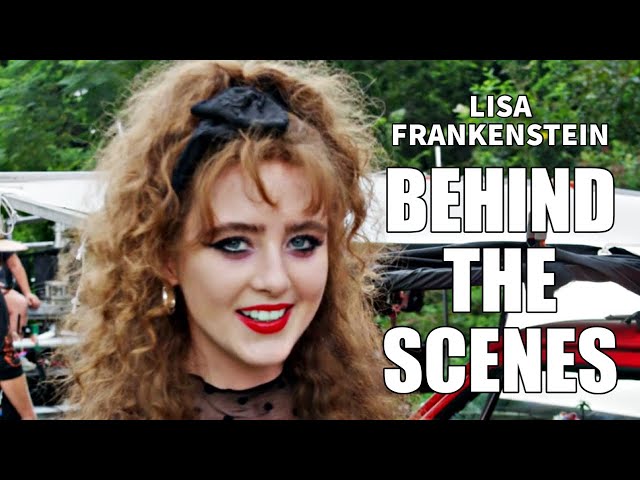 Lisa Frankenstein Movie Behind The Scenes Plus Cast and Crew Interviews