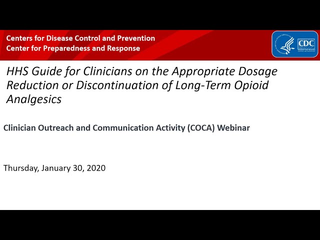HHS Guide for Clinicians on Opioid Dosage Reduction or Discontinuation