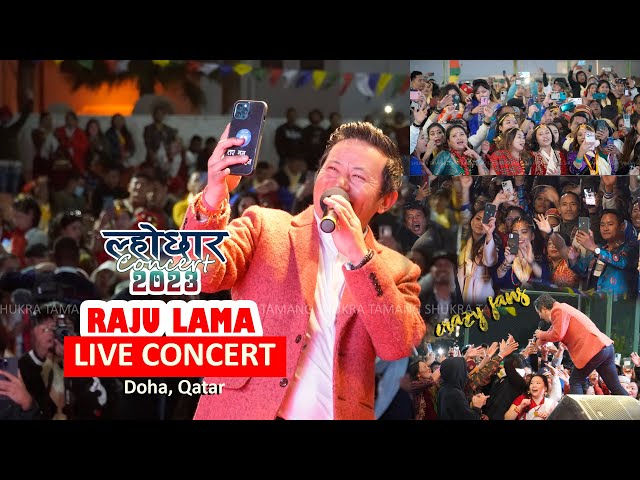 Raju Lama Live || Lhochhar Concert 2023 || Qatar || ल्होछार कन्सर्ट - २०२३ || P-3