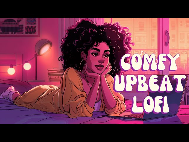 Upbeat Lofi - Uplift and Energize Your Day with Hiphop Lofi
