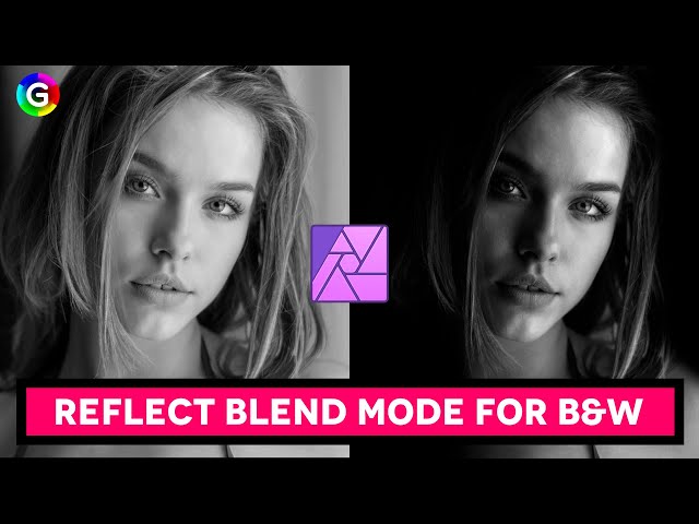 Affinity Photo REFLECT blend mode for adding more DRAMA to your Black and White photos