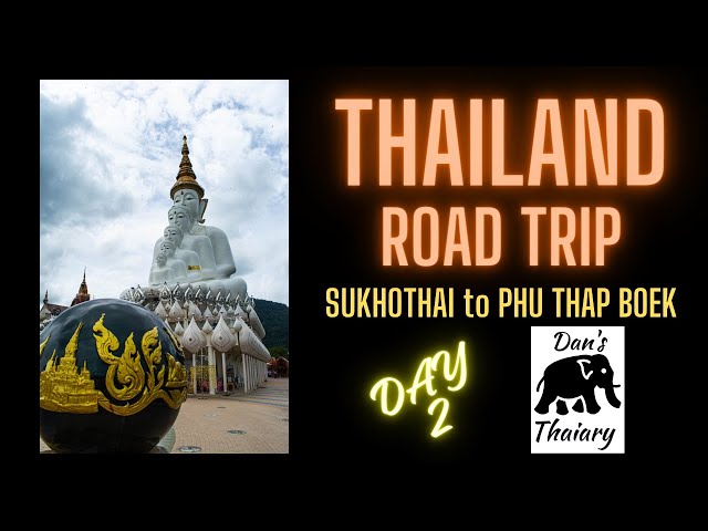 THAILAND AUGUST 2023 ROAD TRIP - DAY 2