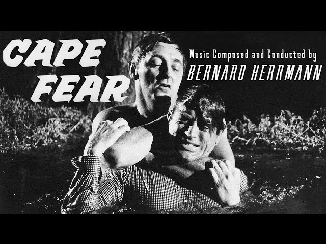 Cape Fear | Soundtrack Suite (Bernard Herrmann)