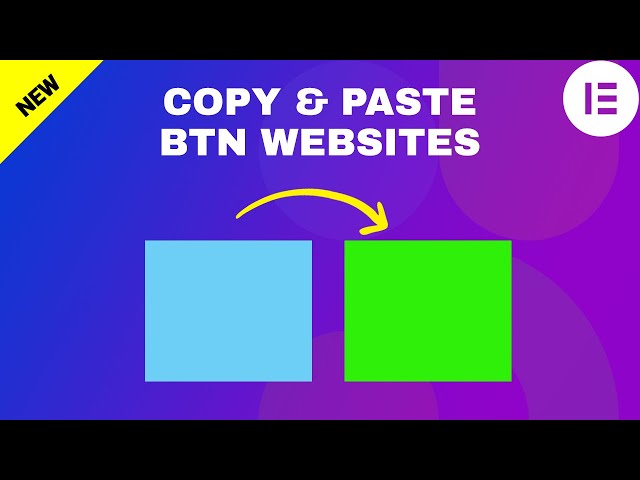 New in Elementor 3.11: Copy and Paste Designs Between Websites