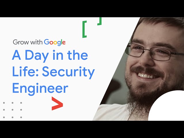 A Day in the Life of a Security Engineer | Google IT Support Certificate