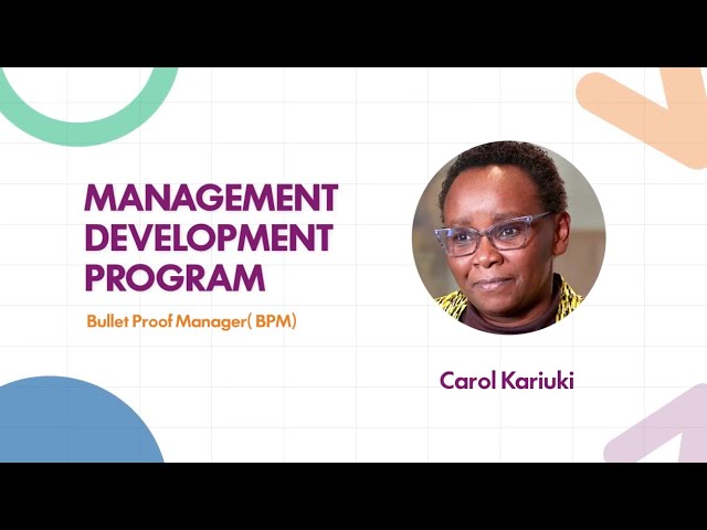 Carol Kariuki- The Bullet Proof Manager Trainer