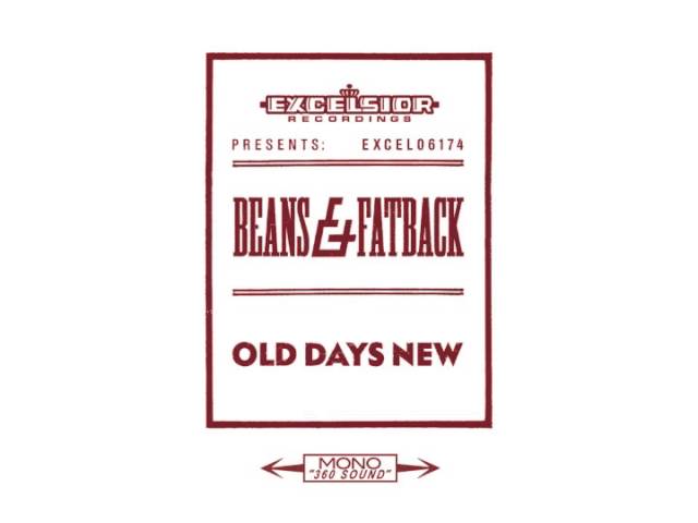 Beans & Fatback - Old Days New