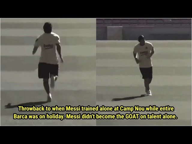Messi Trains Solo at Camp Nou While Barca Vacations - The Hard Work Behind the GOAT 🐐🇦🇷