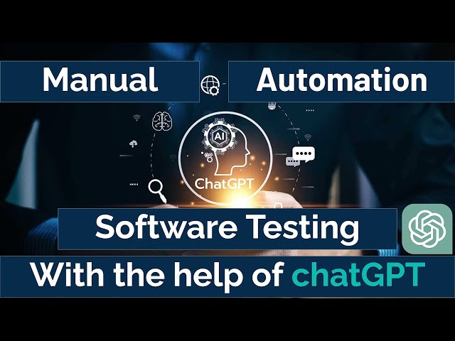 Manual & Automation Software Testing With the help of chatGPT