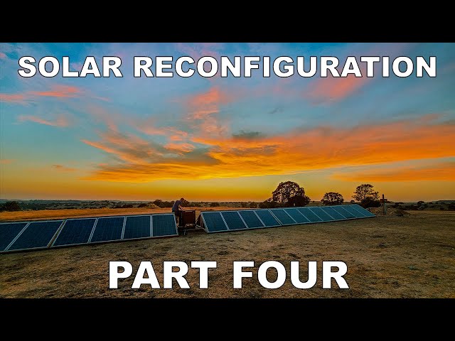 Off Grid: Solar Reconfiguration Pt 4 - Completion