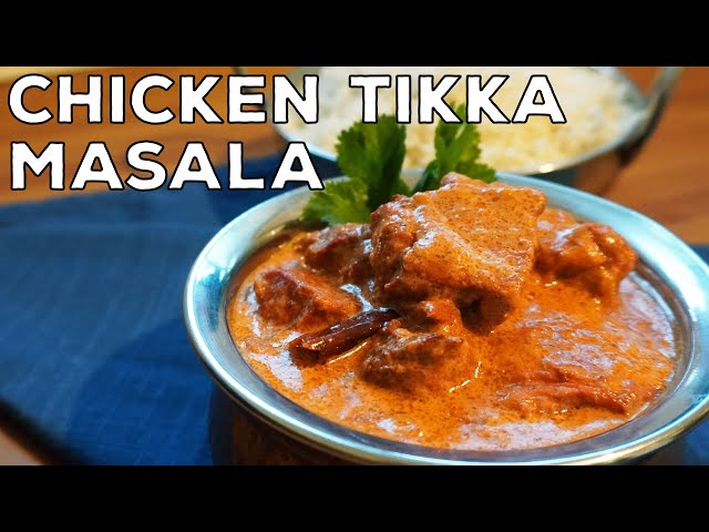 How To Make Chicken Tikka Masala | Tikka Masala Recipe