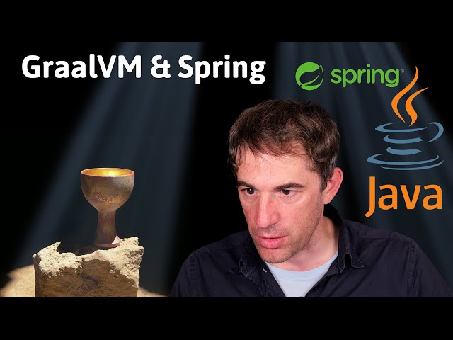 GraalVM and Spring