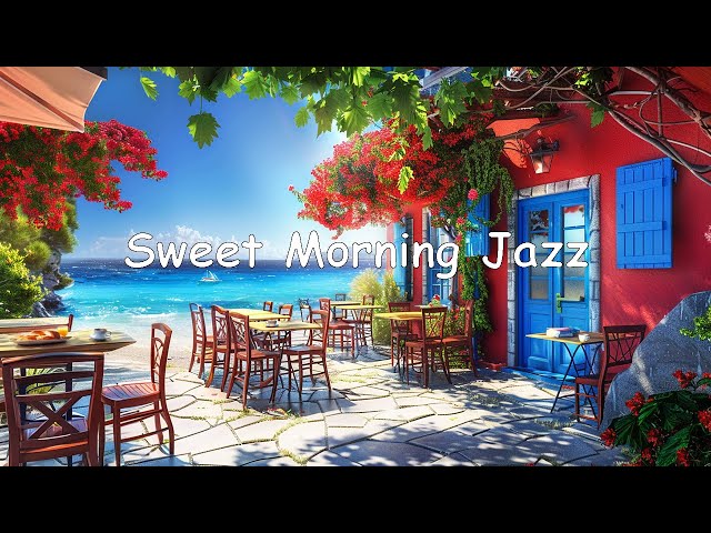 Sweet Morning Jazz: Joyful Jazz and Bossa Nova Music for Study and Work