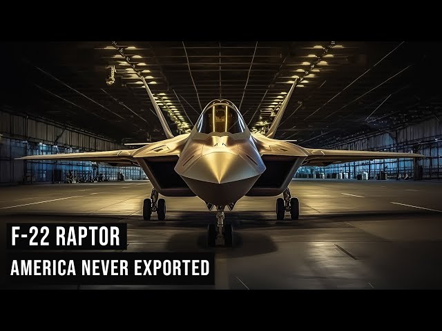 Behind Closed Doors: The Classified Saga of the Stealth Fighter F-22 Raptor America Never Exported