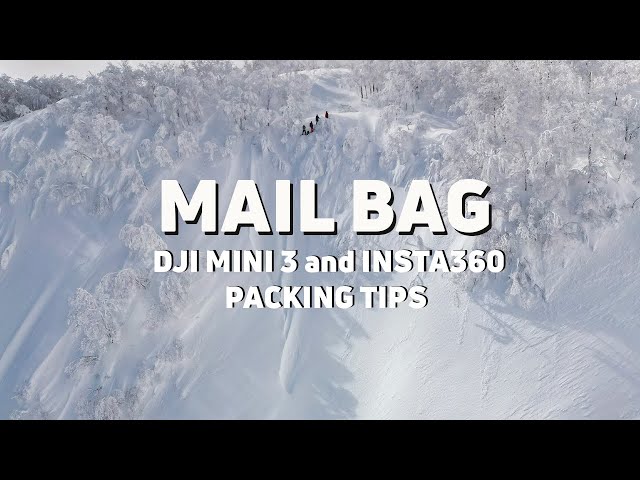 Mail Bag: DJI Mini 3, Insta360 Packing Tips