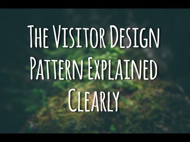 Understanding The Visitor Design Pattern