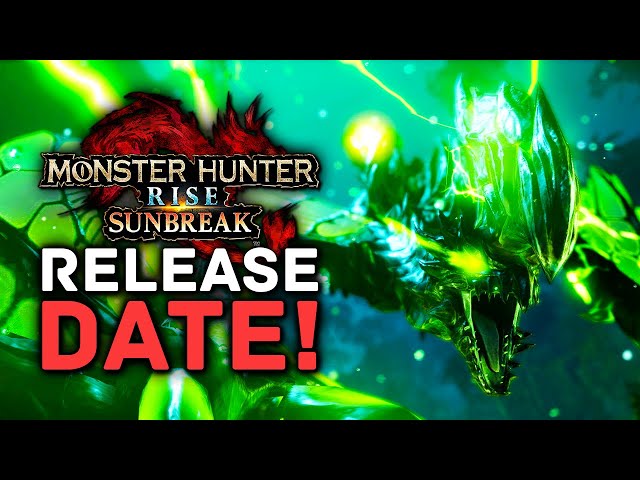 Monster Hunter Rise Sunbreak RELEASE DATE CONFIRMED! New Monsters, Weapon Silkbinds & More!