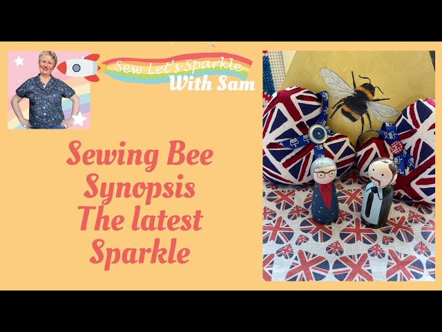 The latest Sparkle- Sewing Bee plans
