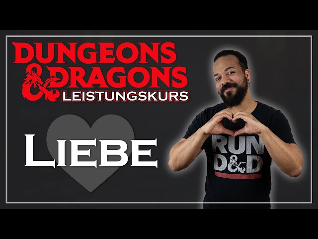 Romantik in Dungeons & Dragons? Schaut LIEBEr vorher dieses Video | Leistungskurs