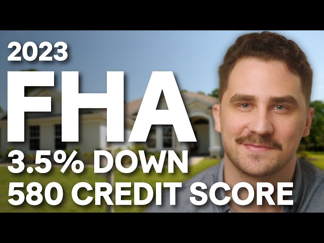 NEW 2023 FHA Loan Requirements — The Ultimate Guide For First Time Buyers