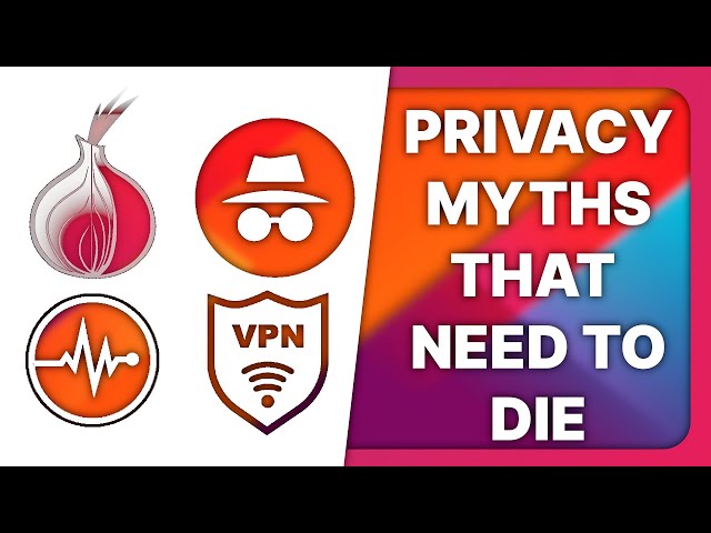 8 PRIVACY & security MYTHS that need to die!