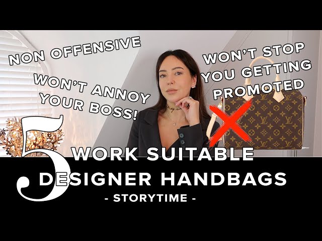 5 Luxury Bags For Work That Won't Annoy Your BOSS! / STORYTIME
