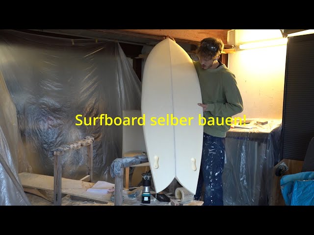 Schwimmt das selbstgebaute Surfboard ? Teil 3.