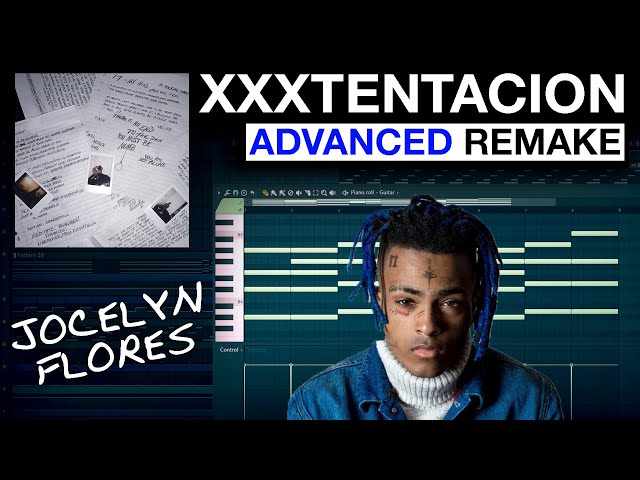 How "Jocelyn Flores" by XXXTentacion was Made
