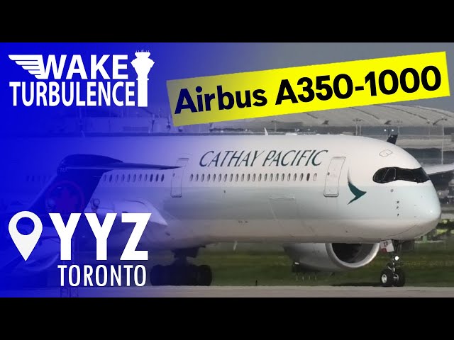 A350-1000 Departs Toronto for Hong Kong | Cathay Pacific 825